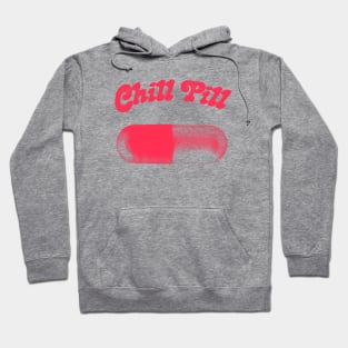 Chill Pill  /// Retro Aesthetic Design Hoodie